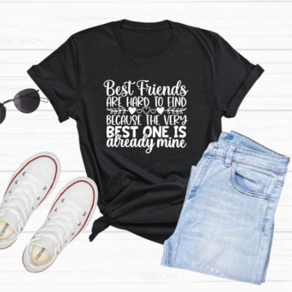 Best Friend Are Hard To Find, T-shirt for best friends - Picture 1 of 5